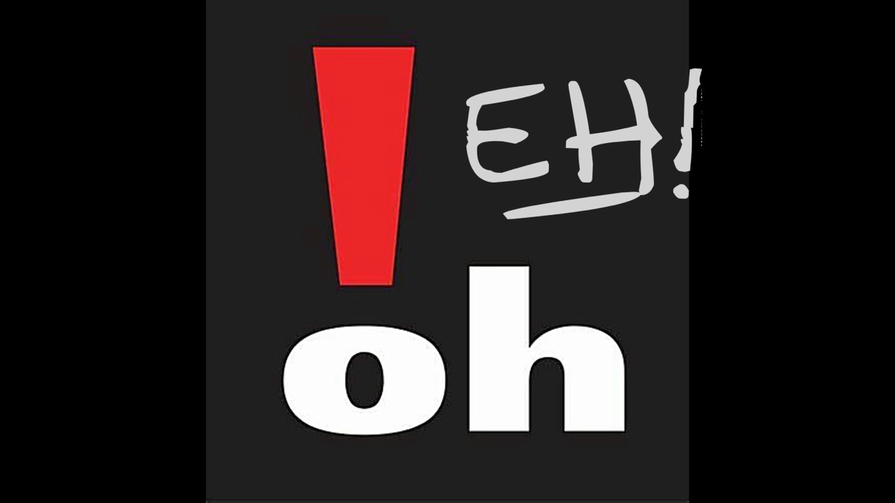 Non mais eh oh !!! Ca va pas non ? Dis donc !!!