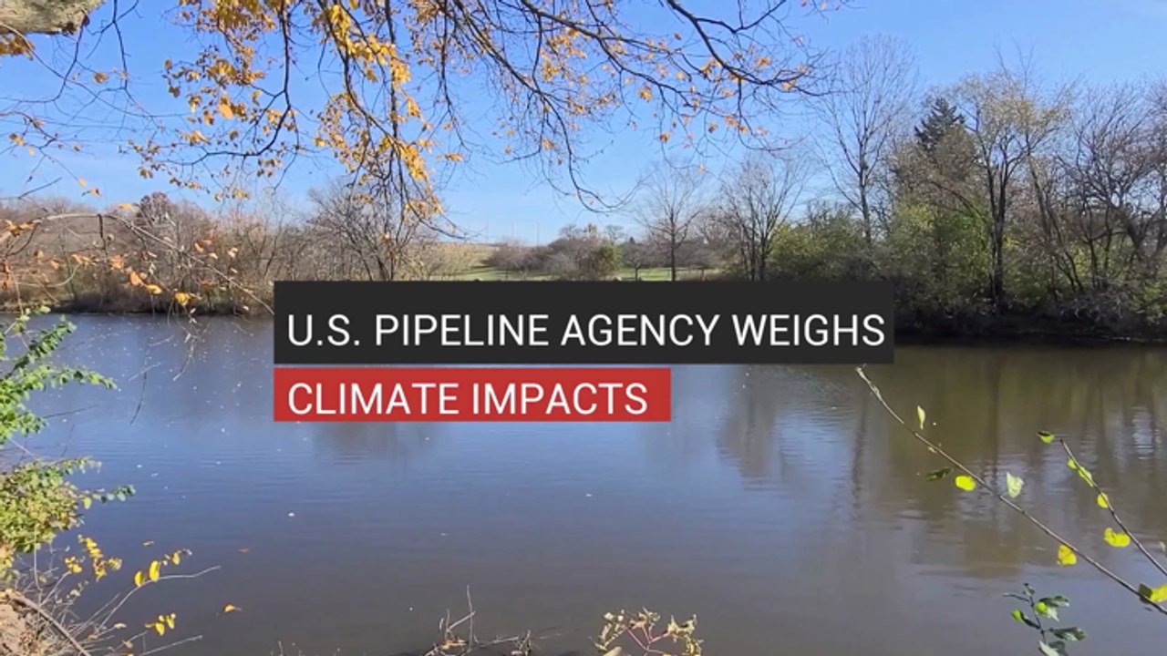 U.S. Pipeline Agency Weighs Climate Impacts