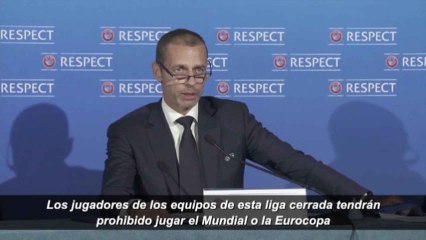 Ceferin reitera la amenaza de UEFA: "Quien juegue la Superliga Europea, no volverá con su selección"