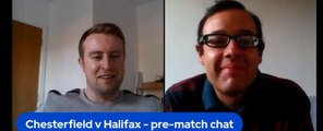 Chesterfield v FC Halifax Town pre-match chat