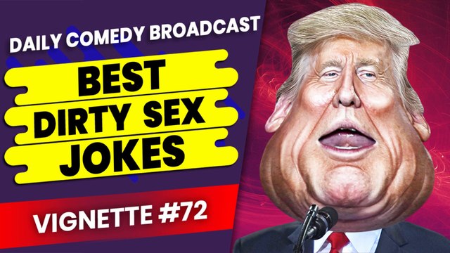 Naughty Jokes For Adults | Naughtiest Jokes For Adults | Vignette #72