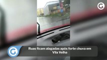 Ruas ficam alagadas após forte chuva em Vila Velha