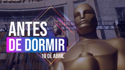 Antes de dormir | Resumen de noticias | 19 de abril