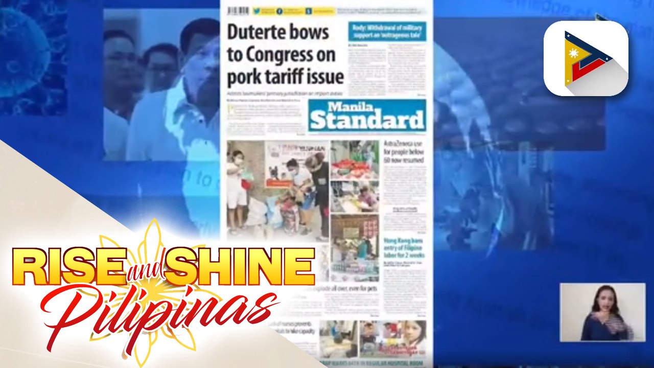 HEADLINES: E.O. 128 o ang pansamantalang pagpapababa ng taripa sa sa mga imported na meat products, tinalakay ni Pangulong Rodrigo Duterte sa kanyang Talk to the People