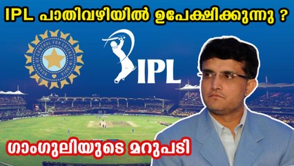 IPL to go head as scheduled says Dada