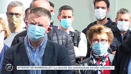 ATTENTAT DE RAMBOUILLET / La sécurité des commissariats est-elle suffisante ?