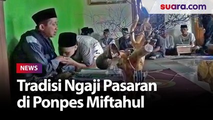 6 Kitab Dilalap Sebulan, Begini Tradisi Ngaji Pasaran di Ponpes Miftahul Hidayah