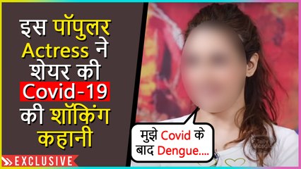 This Tv Actress Shares Her Covid-19 Journey And Gets Emotional | Exclusive Interview