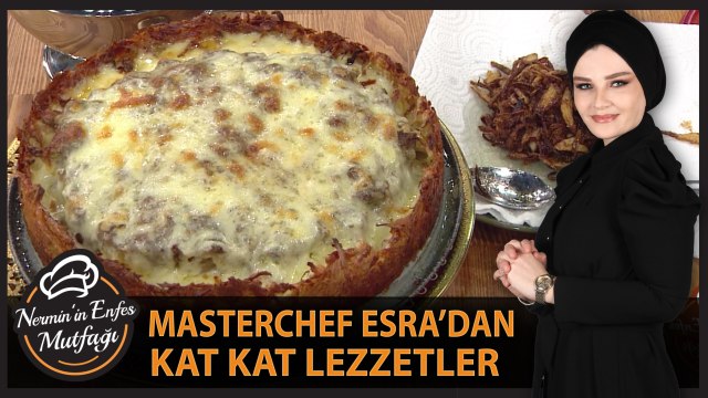 Masterchef Esra’nın Enfes Tarifi Kat Kat Lezzetler