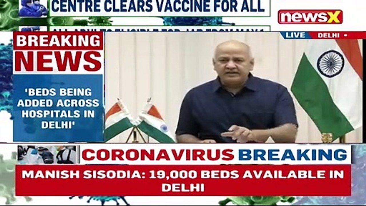'19K Beds Available In Delhi' _ Delhi Dy CM Sisodia Briefs Media On Covid Situation  _ NewsX