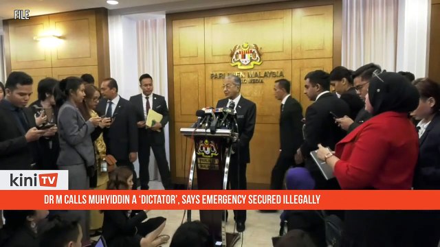 Dr M calls Muhyiddin a ‘dictator’, says emergency secured illegally