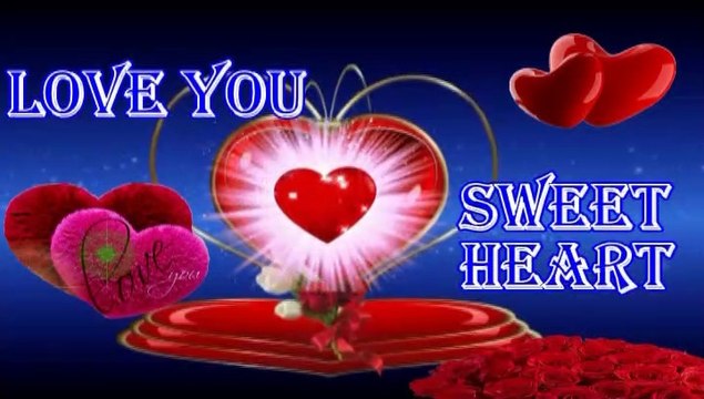 Sweethear I love you | lovely love status | wishes | song | video | messages| images | quotes | Good morning | I love you sweet heart