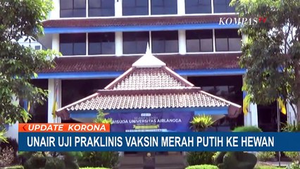 Unair Targetkan Uji Praklinik Vaksin Merah Putih Selesai 3 Bulan