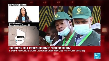 Mort du président tchadien : "de nouvelles mesures ont été annoncées" dans le pays