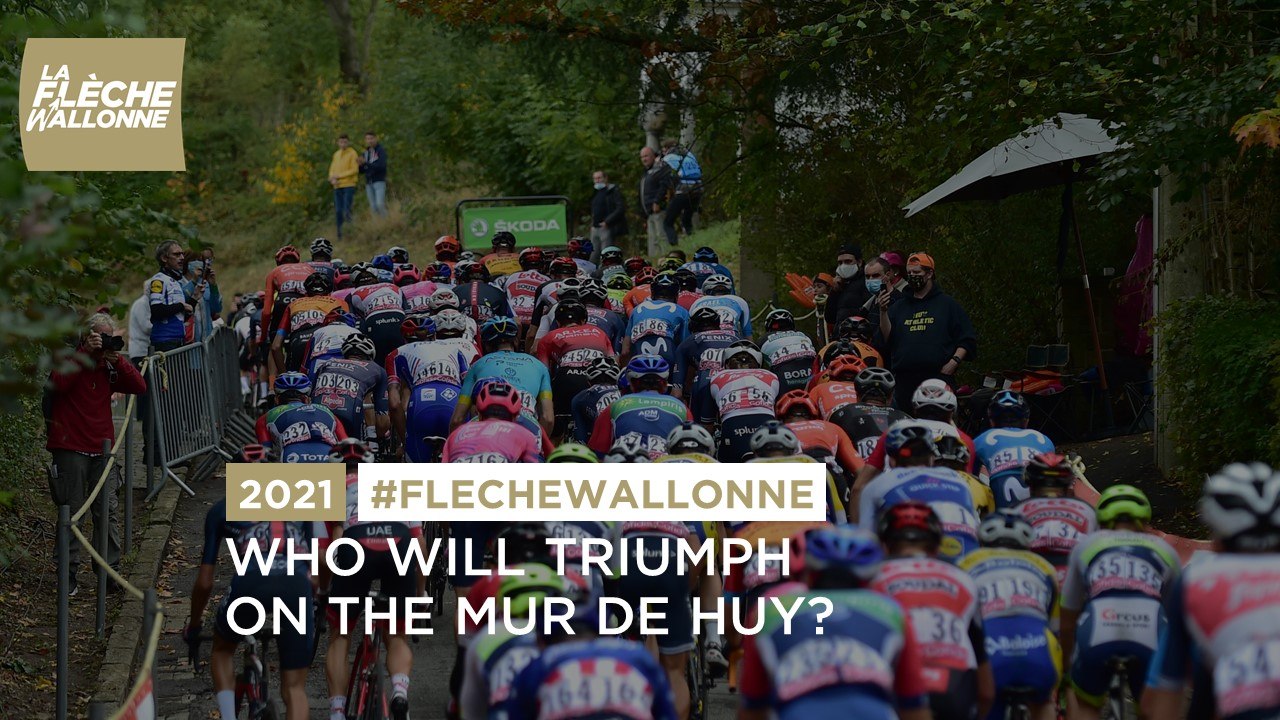 La Flèche Wallonne 2021 - Who will triumph on the Mur de Huy?