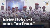 L'armée du Tchad annonce la mort du président Idriss Déby, tué sur le 