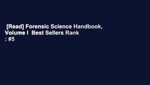[Read] Forensic Science Handbook, Volume I  Best Sellers Rank : #5