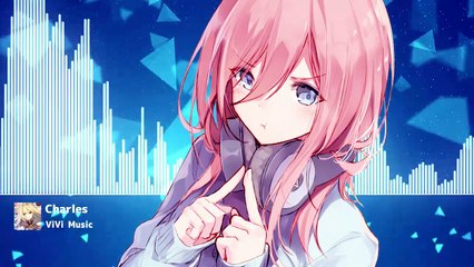 【Nightcore】シャルル (Charles)