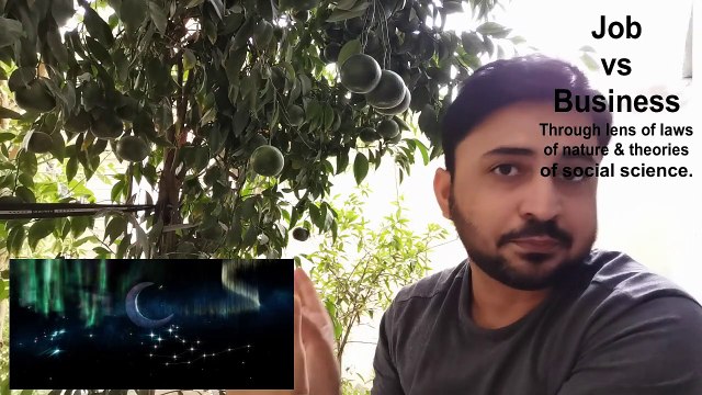 Job vs Business, What to do_ Answer in Laws of Nature & Theories of Social Science _ Dr Farooq Buzdar