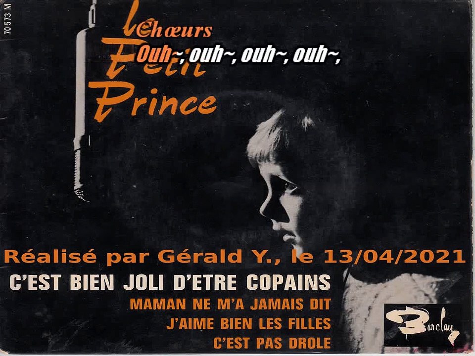 Le Petit Prince_C'est bien joli d'être copains (Clip 1963)karaoké version coupée