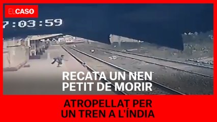 Rescata un nen petit de morir atropellat pel tren a l'Índia: vídeo