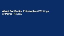 About For Books  Philosophical Writings of Peirce  Review