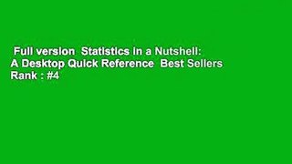 Full version  Statistics in a Nutshell: A Desktop Quick Reference  Best Sellers Rank : #4