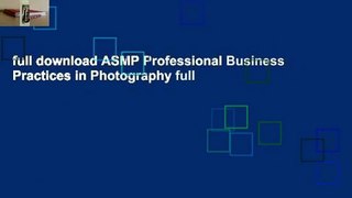 full download ASMP Professional Business Practices in Photography full