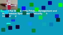 About For Books  Data Privacy Management and Autonomous Spontaneous Security: 8th International