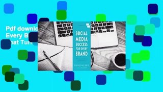 Pdf download Social Media Success for Every Brand: The Five StoryBrand Pillars That Turn Posts