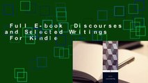 Full E-book  Discourses and Selected Writings  For Kindle