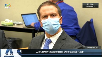 Anuncian veredicto en caso George Floyd - Ahora