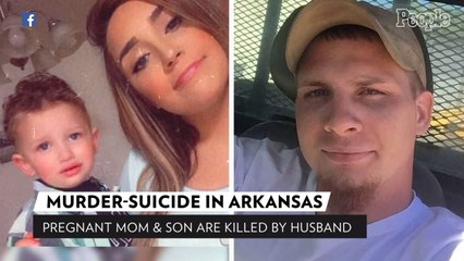 Pregnant Ark. Mom and Her 2-Year-Old Son Are Killed by Husband Before He Turns Gun on Himself