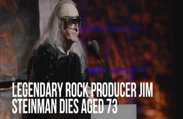 Legendary rock producer Jim Steinman has sadly died aged 73