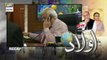 Aulaad | Episode 22 | 20th April 2021 | ARY Digital Drama