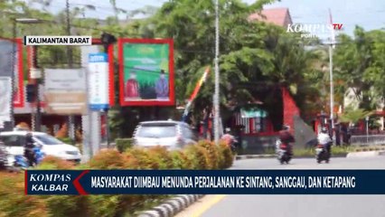 Video herunterladen: Satgas Covid Kalbar Minta Warga Tunda Bepergian ke Sintang, Sanggau, dan Ketapang