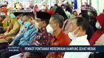 Kampung Sehat Merak Diresmikan, Diharapkan Mampu Tingkatkan Kesehatan Masyarakat