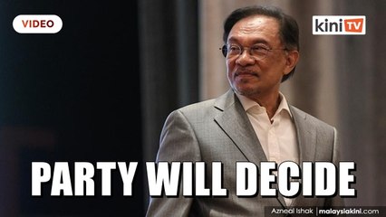 Download Video: Anwar: PD has my heart, but party will decide if I contest there