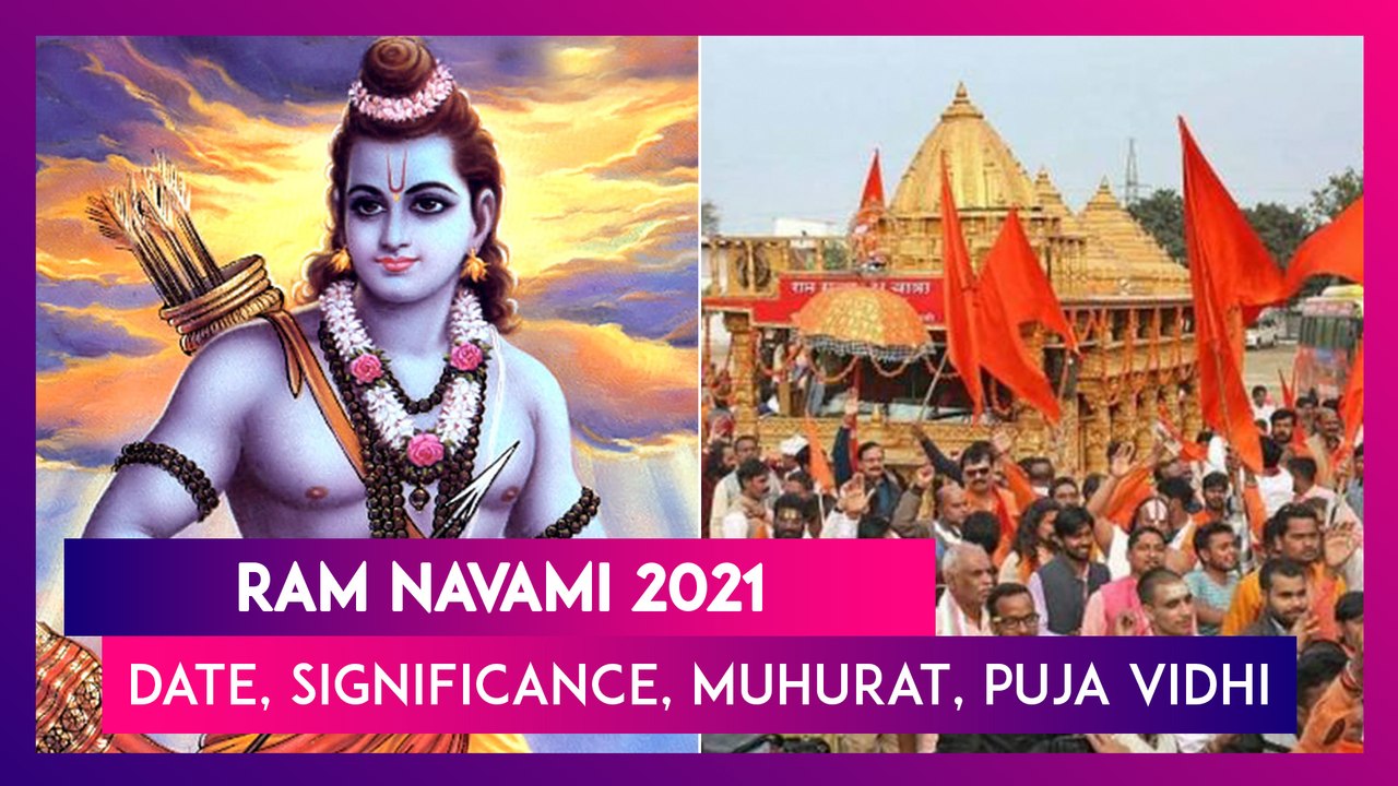 Ram Navami 2021: Date, Significance, Shubh Muhurat, Puja Vidhi, Rituals Of The Festival Celebrating Lord Ram’s Birth Anniversary