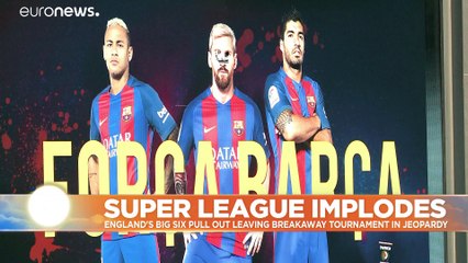 All six English clubs withdraw from European Super League plans