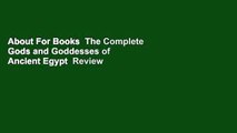 About For Books  The Complete Gods and Goddesses of Ancient Egypt  Review