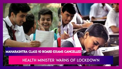 Maharashtra COVID-19 Surge: Class 10 Board Exams Cancelled, Health Minister Rajesh Tope Warns Of Lockdown