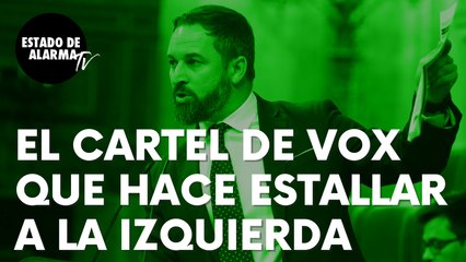 El cartel de Vox que hace estallar a la izquierda ‘progre’: “No nos va a callar nadie”