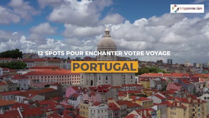 Que visiter au Portugal ?
