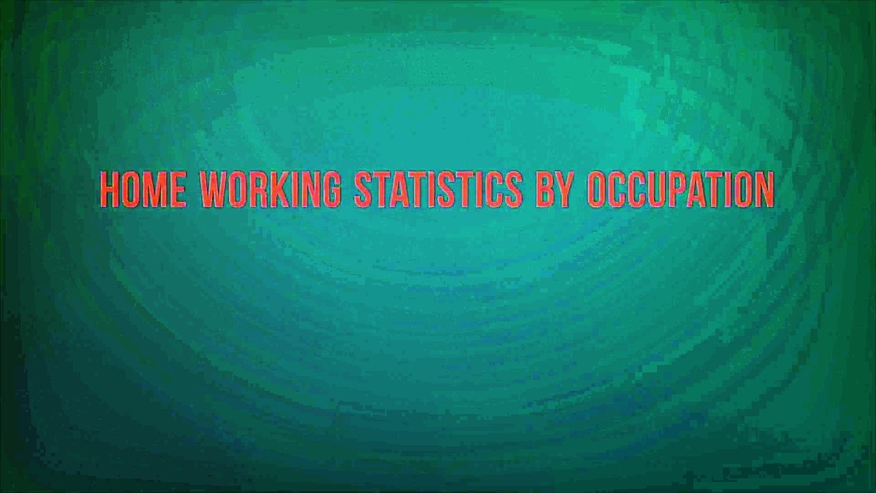 Home Working Statistics by Occupation