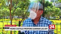 Segunda vuelta: Pedro Castillo propone eliminar las AFP