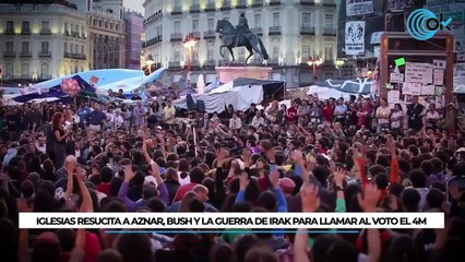 Iglesias a la desesperada- resucita a Aznar, Bush y la guerra de Irak para llamar al voto el 4M