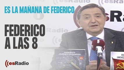 Federico a las 8: Europa exige al Gobierno dar marcha atrás en la cacicada judicial