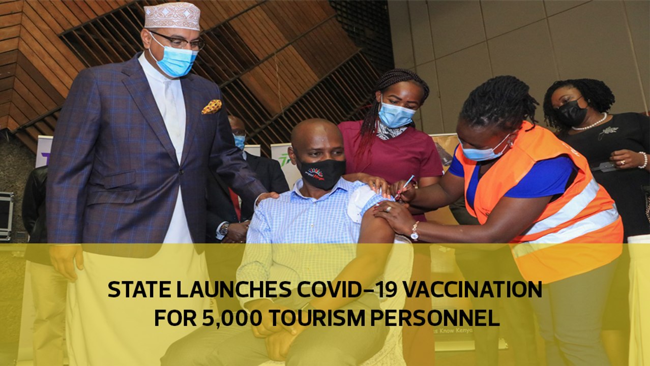 State launches Covid-19 vaccination for 5, 000 tourism personnel