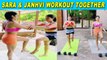Sara Ali Khan and Janhvi Kapoor workout together on vacation